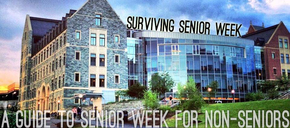 Surviving Senior Week (If You Arent Actually a Senior)