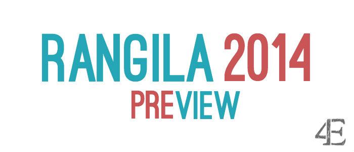 Rangila 2014: A Preview