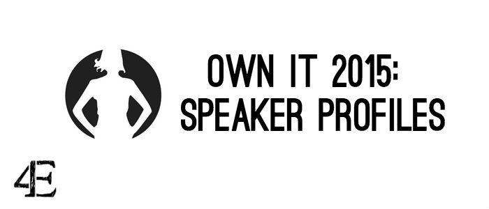 OWN IT Speaker Profiles
