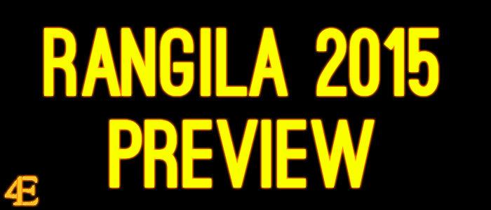 Rangila Preview 2015