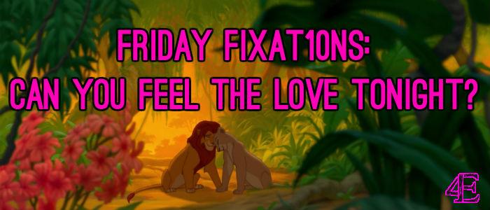 Can You Feel the Love Tonight: Valentines Day Playlist