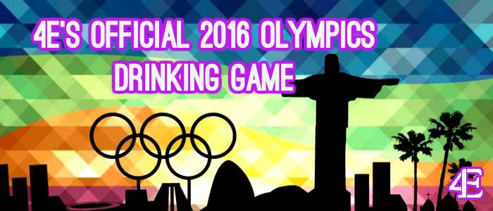 4Es Official 2016 Olympics Drinking Game