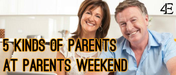 The 5 Types of Parents and Family Members You Met at Parents Weekend