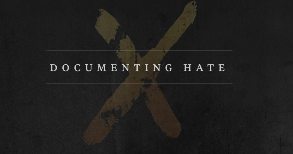 Documenting hate project