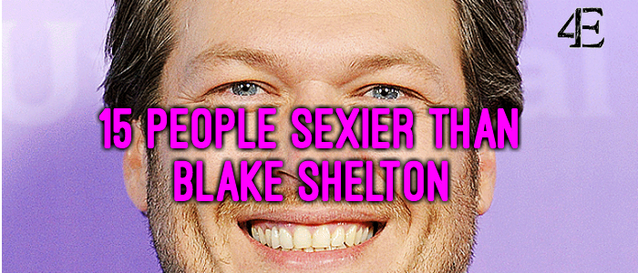 15 People Sexier Than Blake Shelton