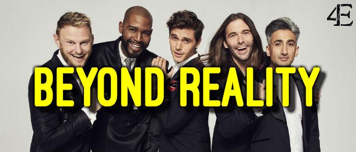 Queer Eye: Beyond Reality TV