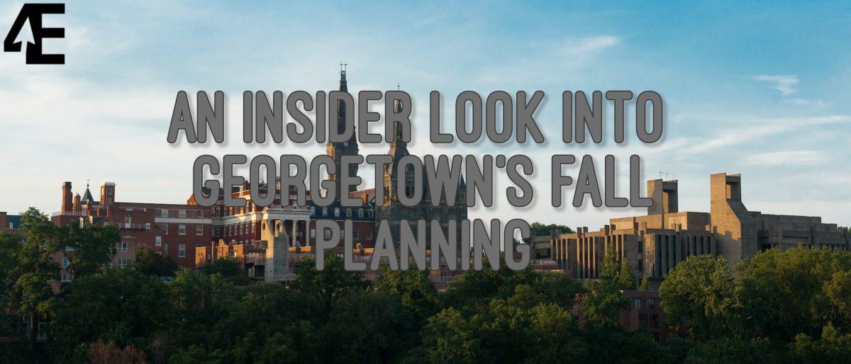 An+Insider+Look+Into+Georgetown%E2%80%99s+Fall+Planning