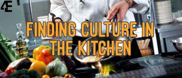 Finding Culture in the Kitchen