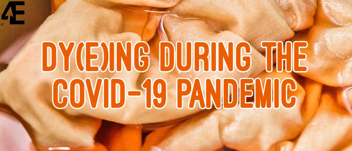 Dy%28e%29ing+During+the+COVID-19+Pandemic