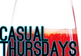 Casual Thursdays: Red, White and Booze