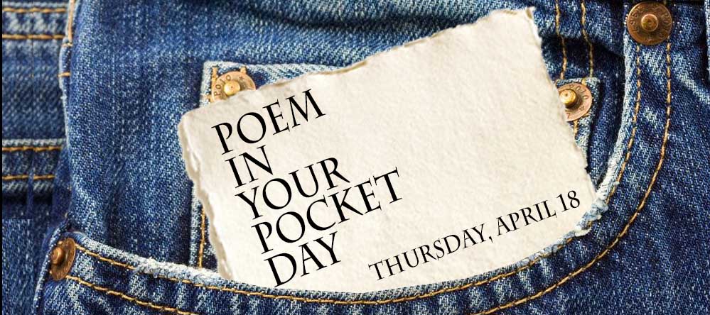 I Got a Pocket, Got a Pocket Full of ... Poems?