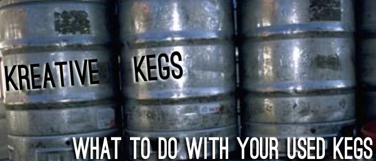 Kreative Kegs: How to Use Your Empty Kegs