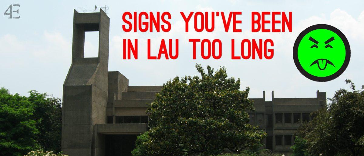 Laungevity: Signs Youve Been in Lau for Too Long