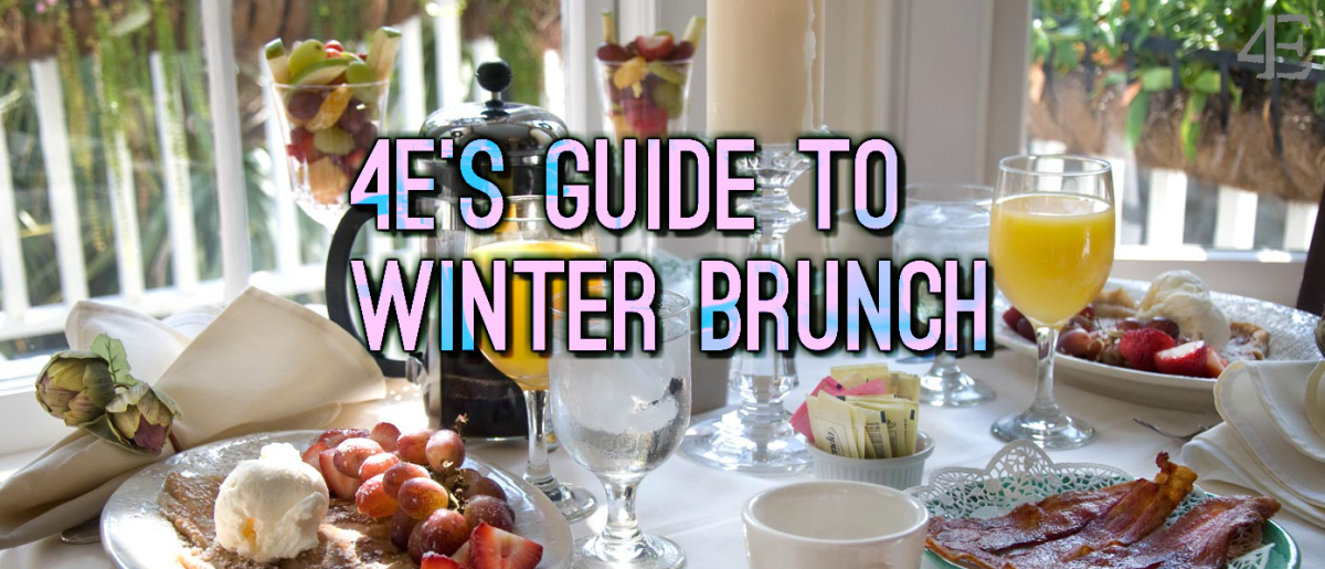 Lets Go Round Two: 4Es Guide to Winter Brunching