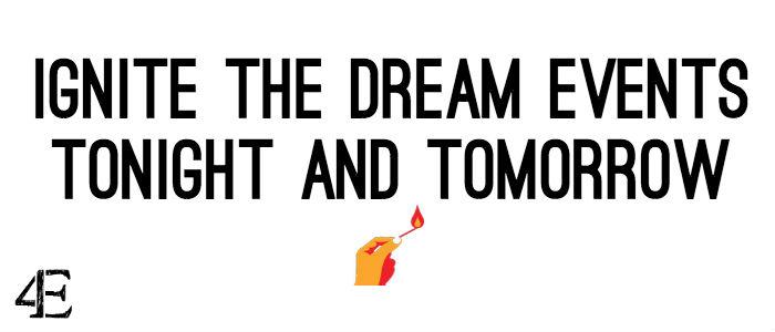What Does It Mean to Ignite the Dream?