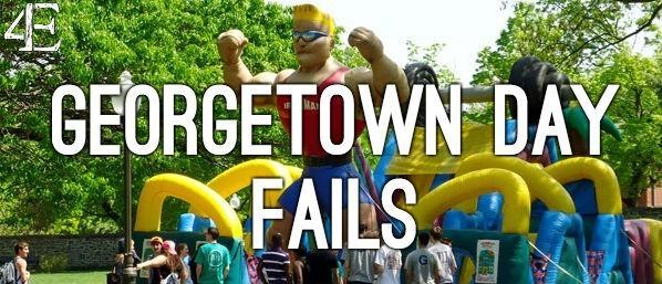 Georgetown Day Fails