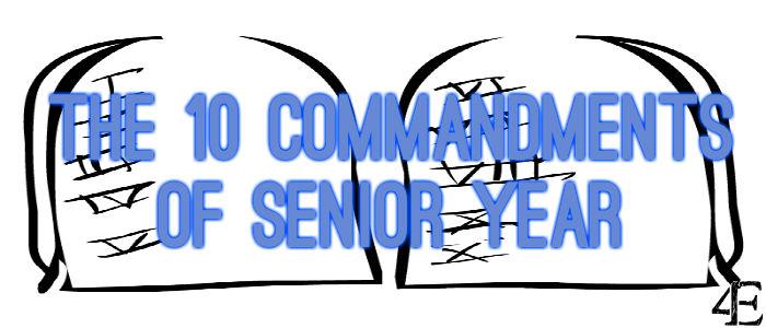 The Ten Commandments of Senior Year