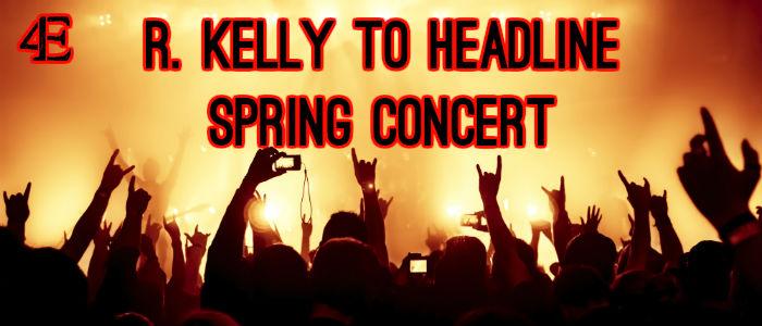 R. Kelly to Headline Spring Concert