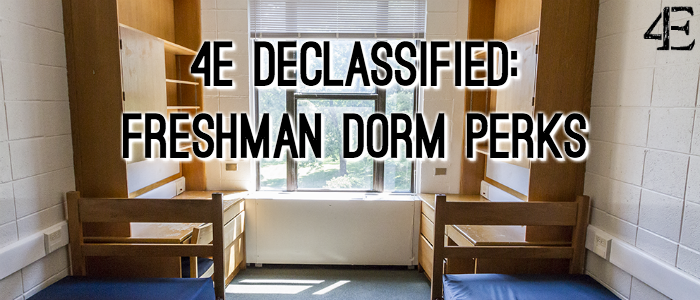 4Es Declassified Freshman Survival Guide: Dorm Perks