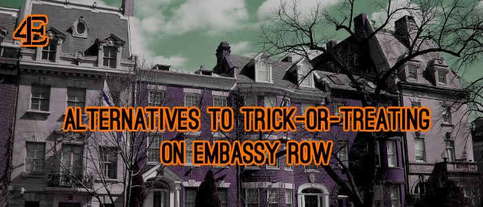 Alternatives to Trick-or-Treating on Embassy Row