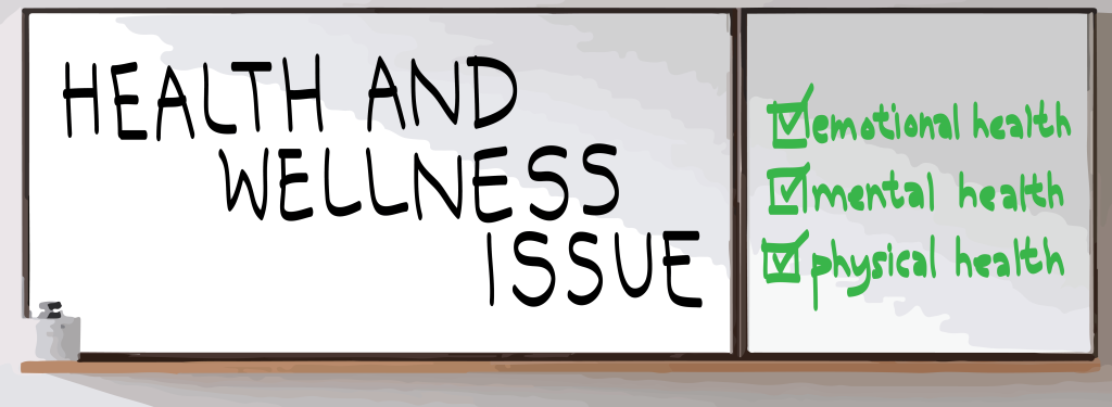 Health and Wellness Issue