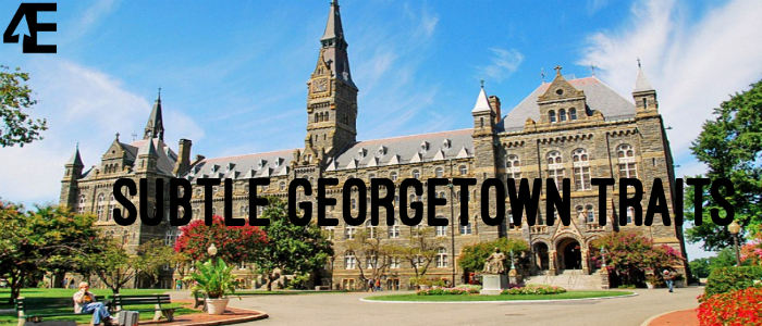 Subtle Georgetown Traits