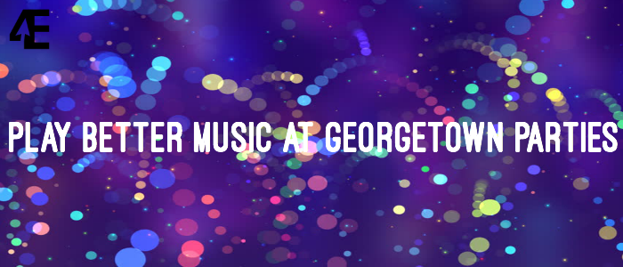 Play Better Music at Georgetown Parties