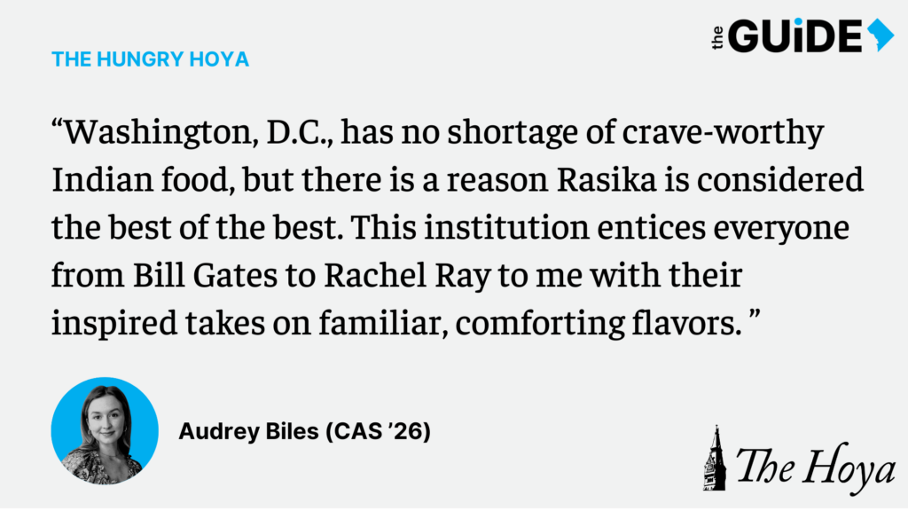 THE HUNGRY HOYA | Rasika Still Rules D.C. Dining