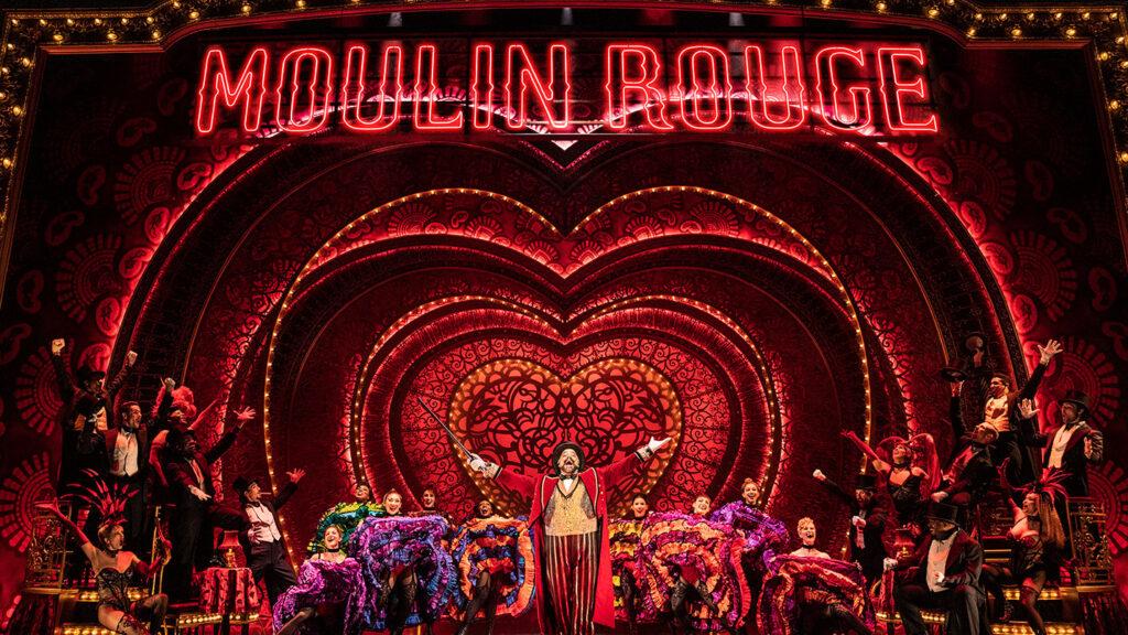 ‘Moulin Rouge! The Musical’: Discovering Truth, Beauty, Freedom and Love