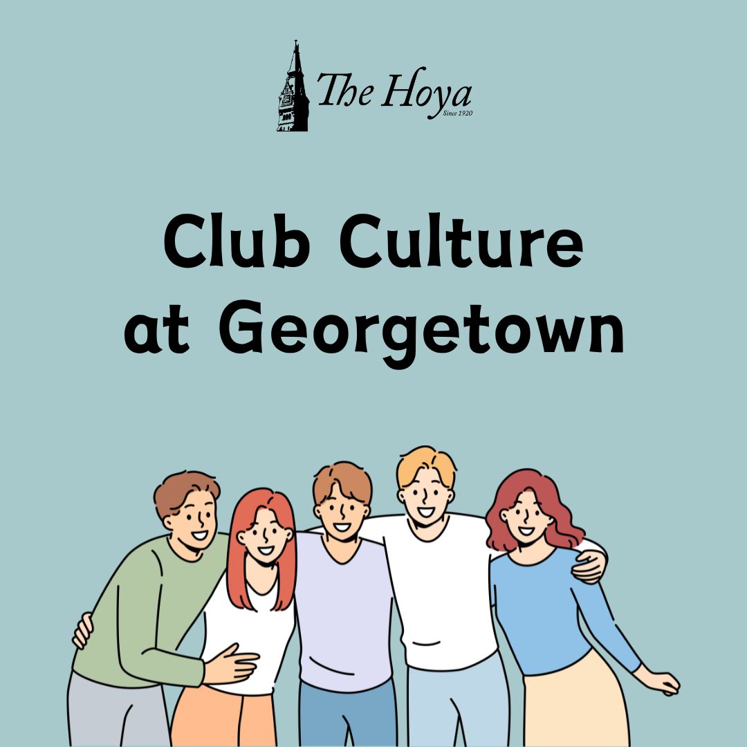 Club Culture At Georgetown