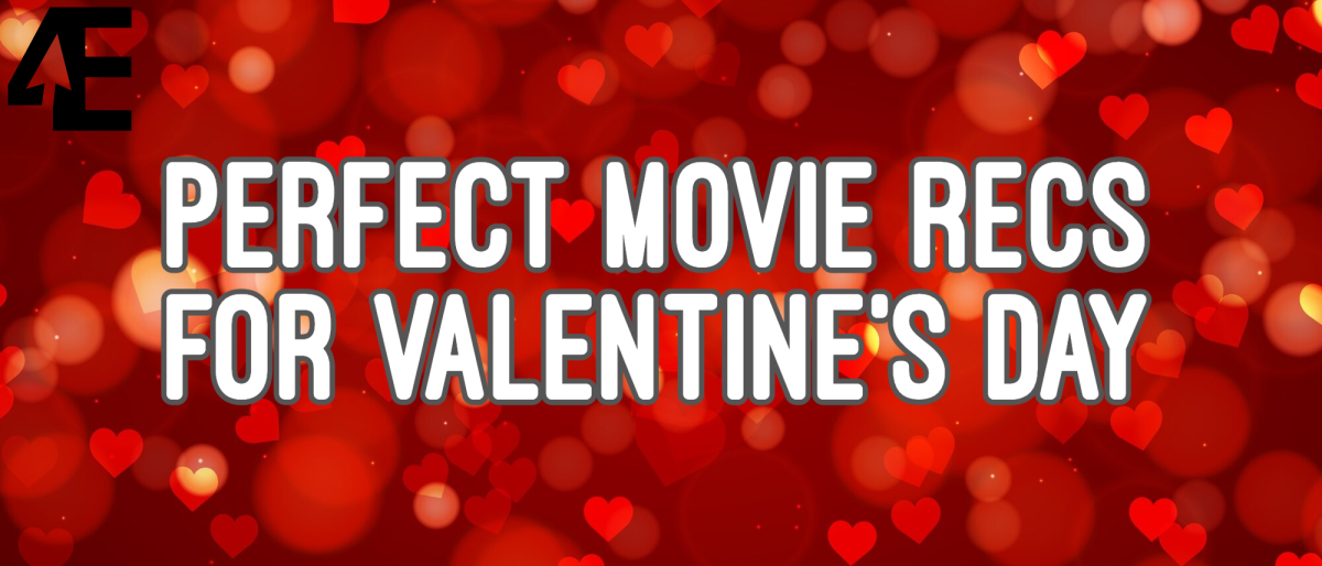 The Perfect Movie Recs for Valentines Day (whether you’re cuffed up or not)