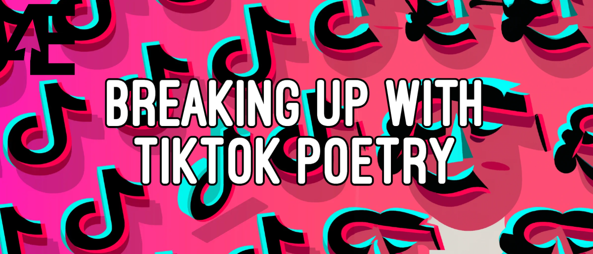 If Not Me, Maybe ‘For You’: Breaking Up With TikTok Poetry