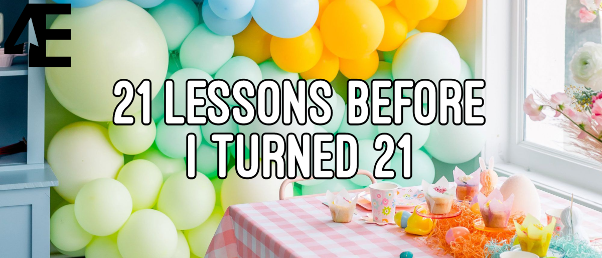 21 Things I Wish I Knew Before I Turned 21.