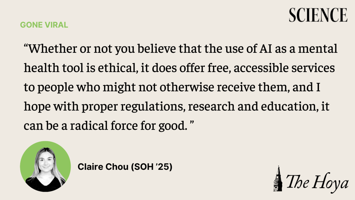 In her first column of the semester, Claire Chou (SOH '25) explores the evolving role of AI as a tool for mental health support, providing on-demand, judgment-free responses for those navigating daily anxieties and self-reflection. While AI can offer valuable insights and recognize emotional patterns, it also raises essential questions about the boundaries of technology in mental health care and the importance of thoughtful regulation to ensure responsible use.