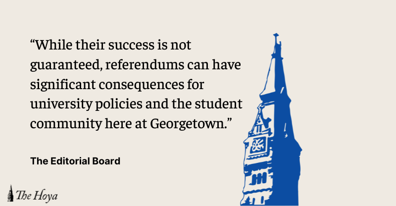 EDITORIAL: GU Students, Vote on the Referendum